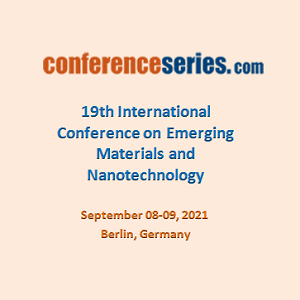 19th International Conference on  Emerging Materials and Nanotechnology