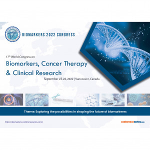 17th World Congress on Biomarkers, Cancer Therapy & Clinical Research