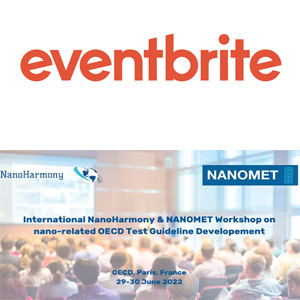 International NanoHarmony & NANOMET Workshop on Nano-Related OECD Test Guidelines