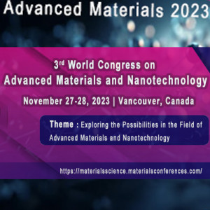 3rd World Congress on  Advanced Materials and Nanotechnology