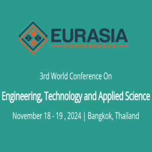 3rd World Conference on Engineering, Technology and Applied Science (WCETAS-Bangkok-2024)