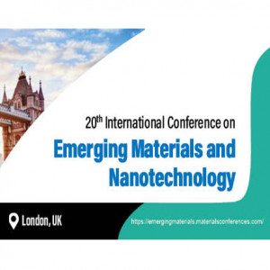 20th International Conference on  Emerging Materials and Nanotechnology
