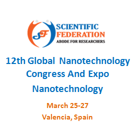 12th Global Nanotechnology Congress and Expo Nanotechnology