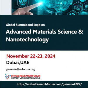 Global Summit and Expo on Advanced Materials Science and Nanotechnology (GSENANO2024)