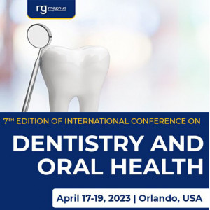 7th Edition of International Conference on Dentistry and Oral Health