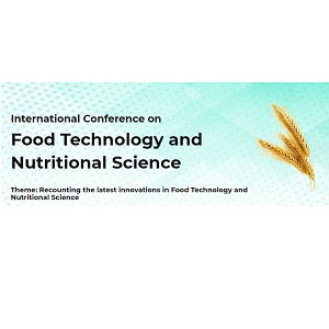 International Conference on Food Technology and Nutritional Science