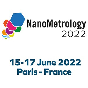 The 7th Ed. of Nanometrology 2022 International Conference (NanoMetrology 2022)