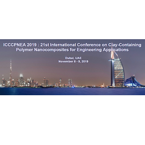 ICCCPNEA 2019 : 21st International Conference on Clay-Containing Polymer Nanocomposites for Engineering Applications