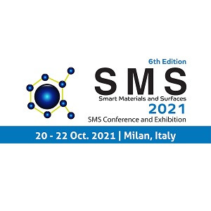 6th Ed. Smart Materials and Surfaces - SMS 2021 Conference and Exhibition