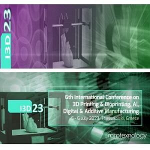 International Conference on 3D Printing, 3D Bioprinting, Digital & Additive Manufacturing (I3D23)