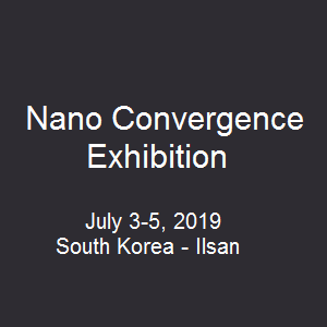 Nano Convergence Exhibition (NANO KOREA 2019)