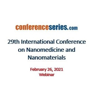 29th International Conference on  Nanomedicine and Nanomaterials