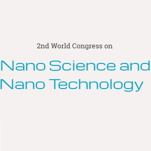 2nd World Congress on  Nano Science and Nano Technology