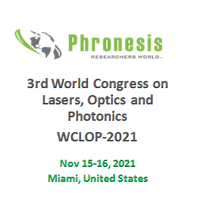 3rd World Congress On Lasers, Optics and Photonics (WCLOP-2021)