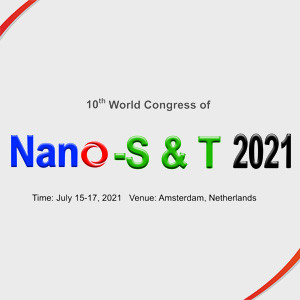 10th World Congress of Nano S&T 2021 (Europe)