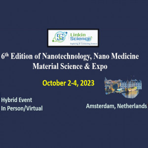 6th Edition of Nanotechnology, Nanomedicine and Material Science Expo