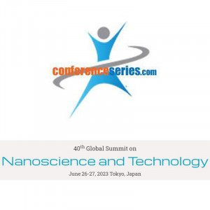 40th Global Summit on Nano science and Technology