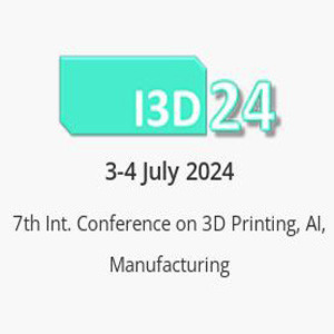 7th International Conference on 3D Printing & Bioprinting, AI, Digital & Additive Manufacturing (I3D24)