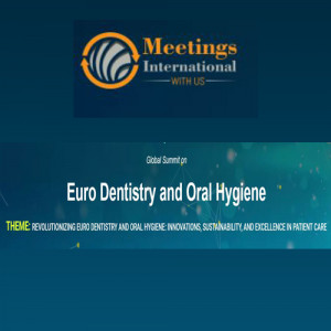 Global Summit on Euro Dentistry and Oral Hygiene 2025