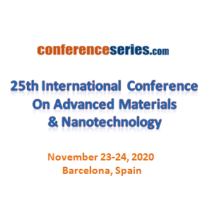 25th International Conference on  Advanced Materials & Nanotechnology