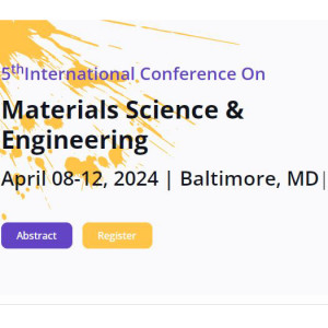 5th International Conference On Materials Science & Engineering