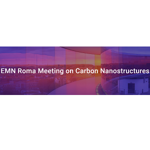 EMN Roma Meeting on Carbon Nanostructures