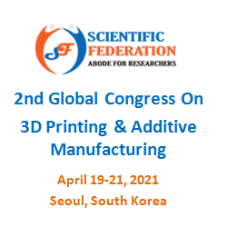 2nd Global Congress on 3D Printing & Additive Manufacturing