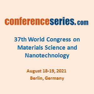 37th World Congress on  Materials Science and Nanotechnology