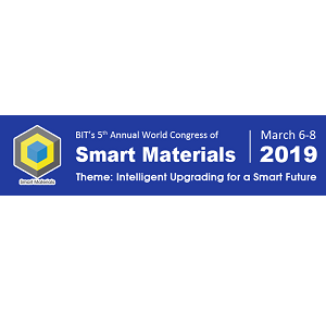 BIT's 5th Annual World Congress of Smart Materials-2019 (WCSM-2019)