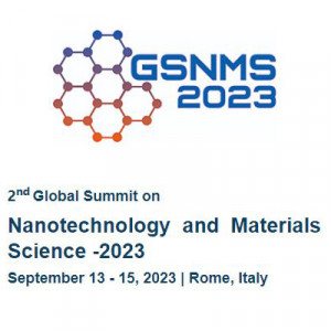2nd Global Summit on Nanotechnology and Materials Science(GSNMS 2023)