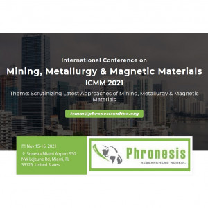 International Conference on Mining, Metallurgy & Magnetic Materials (ICMM 2021)