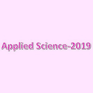 3rd Global Conference and Expo on Applied Science, Engineering and Technology(Applied Science-2019)