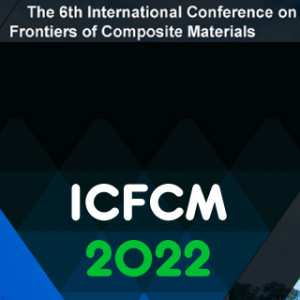 6th International Conference on Frontiers of Composite Materials (ICFCM2022)