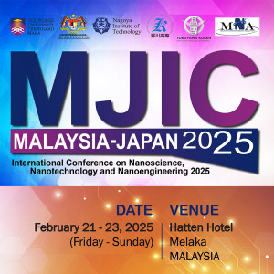 6th Malaysia-Japan International Conference on Nanoscience, Nanotechnology, and Nanoengineering 2025 (MJIC 2025)