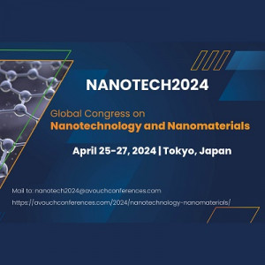 Global Congress on Nanotechnology and Nanomaterials (NANOTECH2024)
