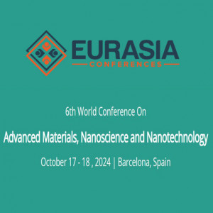 6th World Conference on Advanced Materials, Nanoscience and Nanotechnology (WCAMNN-Barcelona-2024)