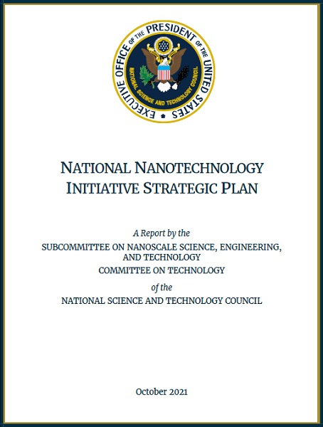 National Nanotechnology Initiative Strategic Plan (October 2021)